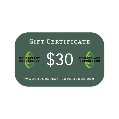 $30.00 Gift Certificate HouseplantExperience.com